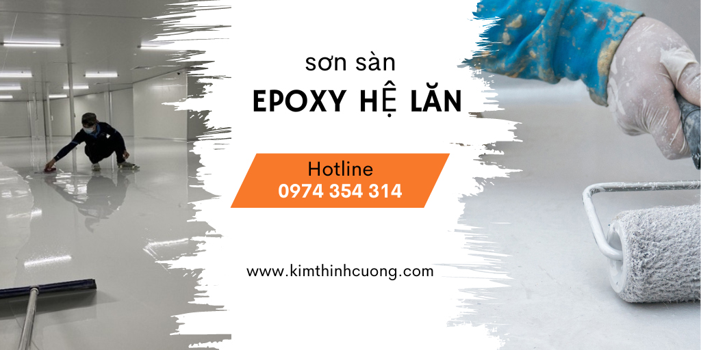 CÁCH THI CÔNG SƠN SÀN EPOXY HỆ LĂN